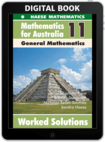 Mathematics for Australia 11 General Mathematics WORKED SOLUTIONS