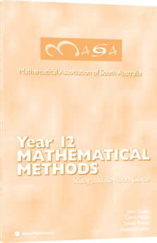 MASA Year 12 Mathematical Methods Study and Revision Guide